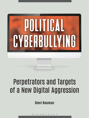 cover image of Political Cyberbullying